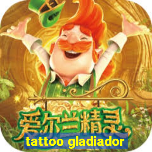 tattoo gladiador